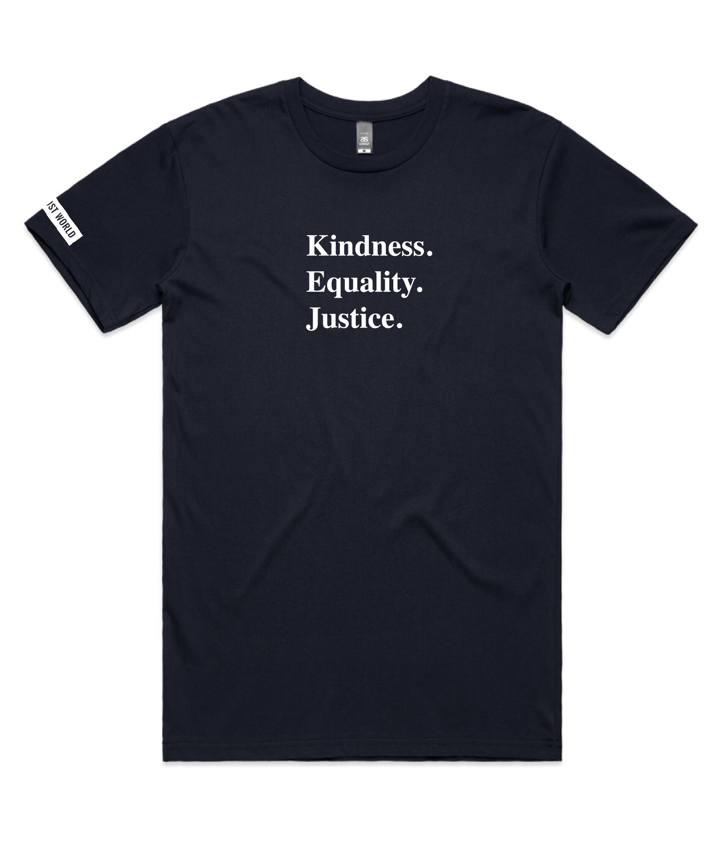 Flat lay of an ink blue tshirt with the words 'Kindness Equality Justice.' written in white.