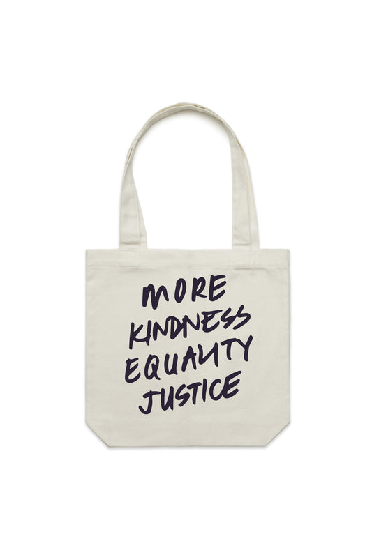 More Kindness Equality Justice . White Tote